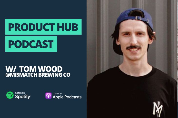 PencilPay's Product Hub Podcast episode with Tom Wood from Mismatch Brewing