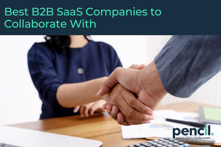 Best B2B SaaS Companies to Collaborate With