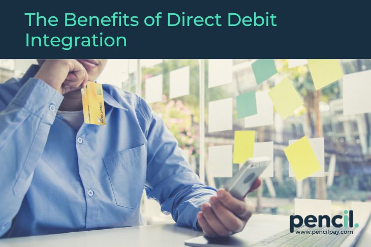 The Benefits of Direct Debit Integration