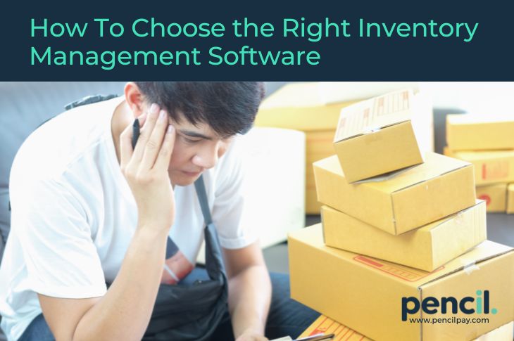 How To Choose the Right Inventory Management Software