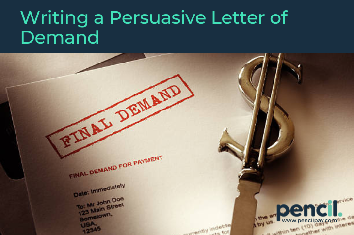 Writing a Persuasive Letter of Demand