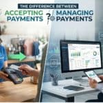 difference between accepting payments and managing them